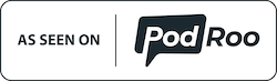 As Seen on PodRoo